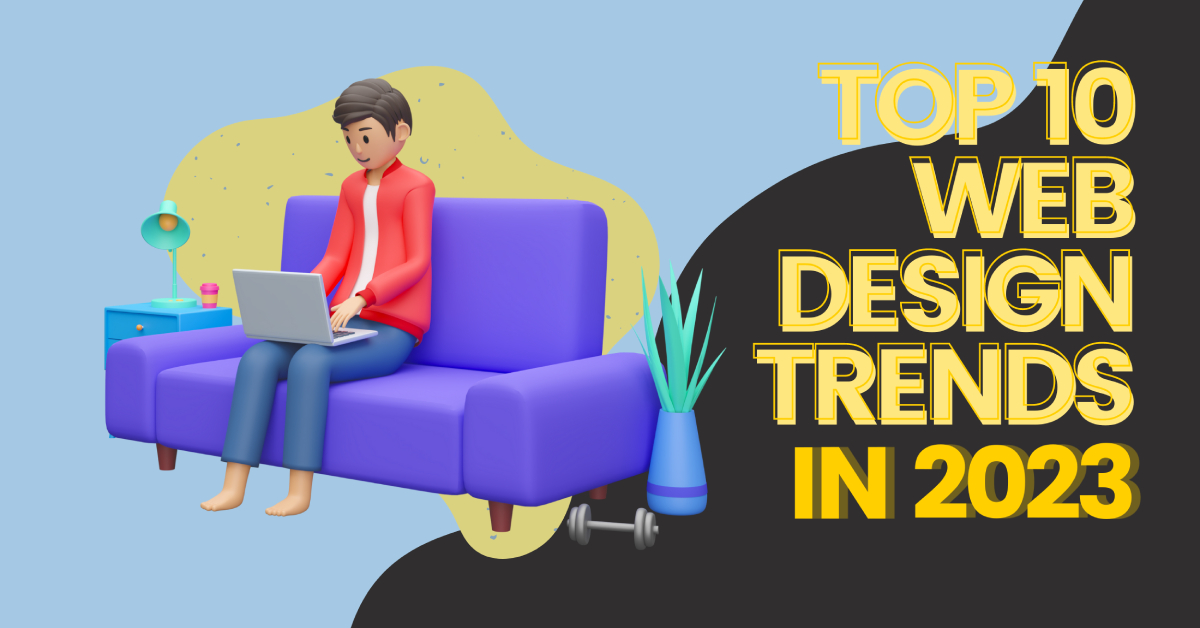 Top-10-Website-Design-Trends-in-2023